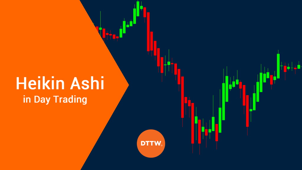Is HeikinAshi Good For Day Trading? Best Strategies DTTW™